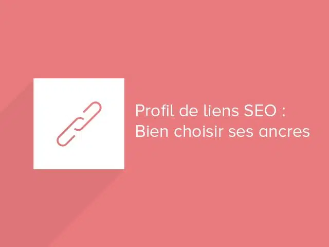 Comment définir ses ancres de liens pour le SEO?